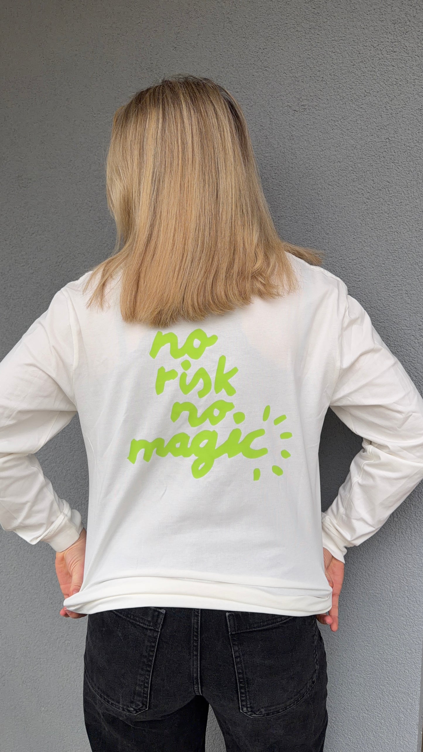 Motivational Longsleeve: No risk no magic