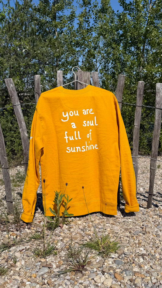 Inspirational Sweater: You are a soul full of sunshine