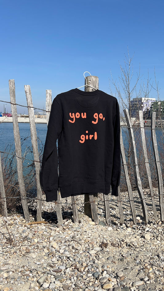 Motivational Sweater: you go, girl
